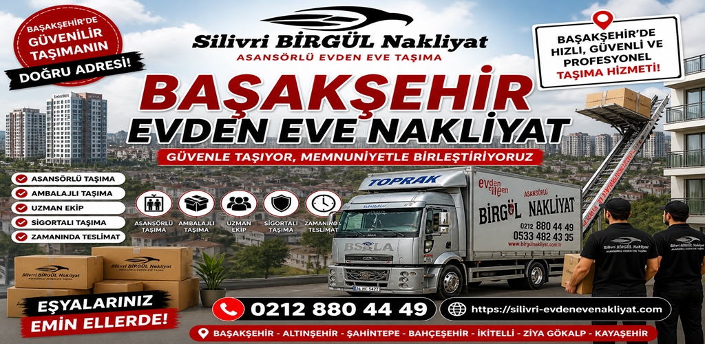 Başakşehir Evden Eve Nakliyat