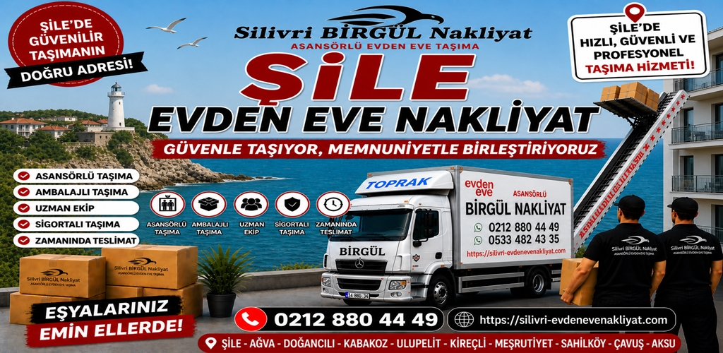 Şile Evden Eve Nakliyat